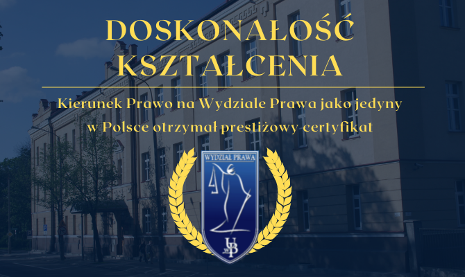 Kierunek Prawo Na Wydziale Prawa UwB Jako Jedyny W Polsce Otrzymał ...