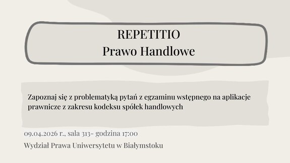 Repetitio - Prawo handlowe (09.04.2026 r.) - plakat promujący wydarzenie
