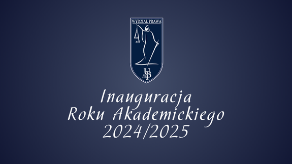 Inauguracja Roku Akademickiego 2024/2025 na Wydziale Prawa Uniwersytetu w Białymstoku