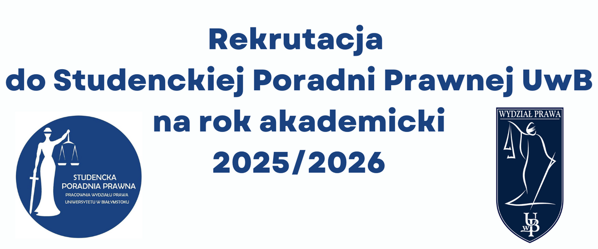 Rekrutacja do Studenckiej Poradni Prawnej na rok akademicki 2025/2026 jeszcze trwa