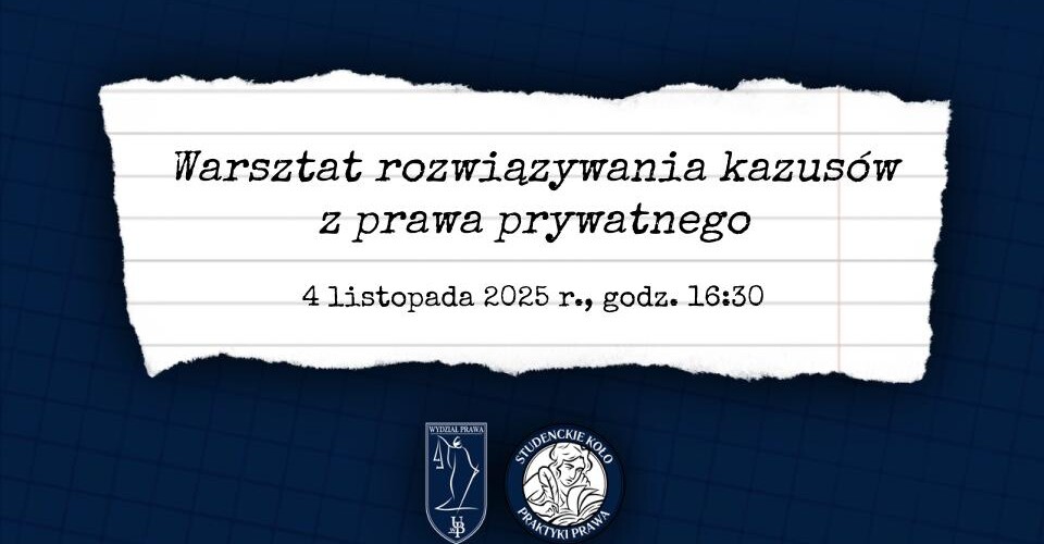 Warsztat rozwiązywania kazusów z prawa prywatnego