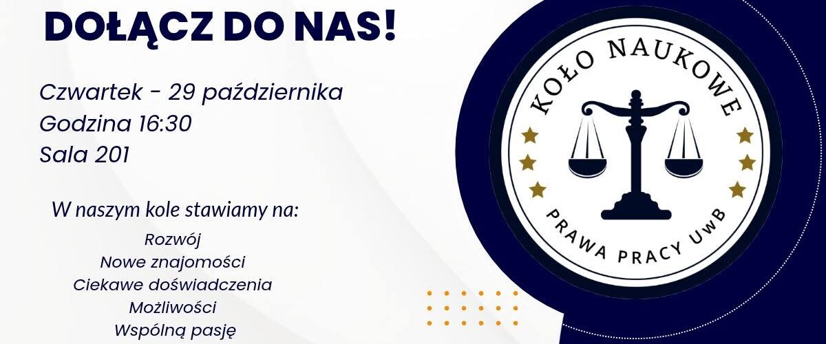 Pierwsze spotkanie Koła Naukowego Prawa Pracy UwB w roku akademickim 2026/2027 (29 października 2026 r.)