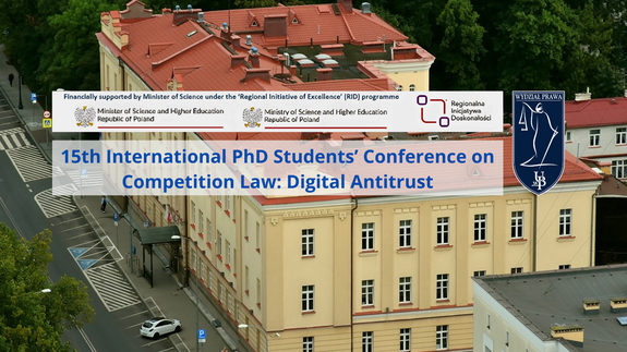 15th International PhD Students’ Conference on Competition Law: Digital Antitrust