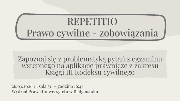 Repetitio - Prawo cywilne - zobowiązania (26 marca 2026 r.)