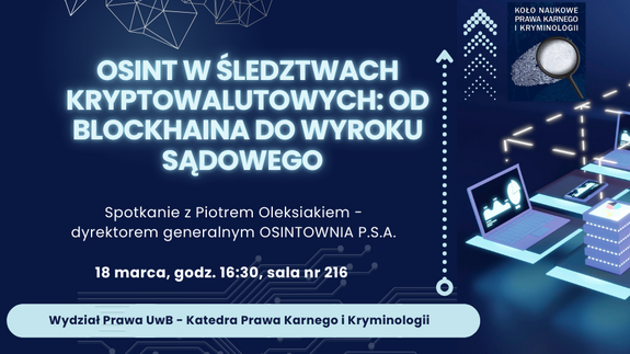 Plakat promujący wydarzenie "OSINT w śledztwach kryptowalutowych: od blockchaina do wyroku sądowego" organizowane przez Koło Naukowe Prawa Karnego i Kryminologii
