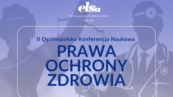 Konferencja studencko-doktorancka II OKN Prawo w ochronie zdrowia