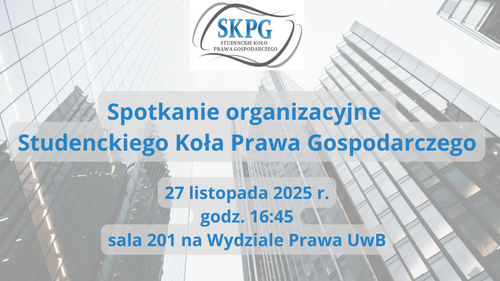 Studenckie Koło Prawa Gospodarczego UwB – Spotkanie organizacyjne 2025/2026