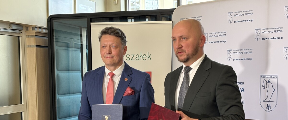 Rektor Uniwersytetu w Białymstoku i Marszałek Województwa Podlaskiego podpisali list intencyjny w sprawie wspierania inicjatywy utworzenia w Białymstoku pełnomocnika terenowego Rzecznika Praw Obywatelskich