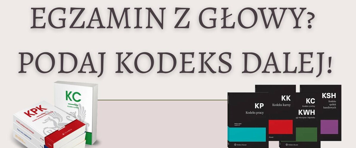„Egzamin z głowy? Podaj kodeks dalej!”, czyli wyjątkowa akcja Biblioteki Prawniczej Uniwersytetu w Białymstoku - grafika promująca przedsięwzięcie