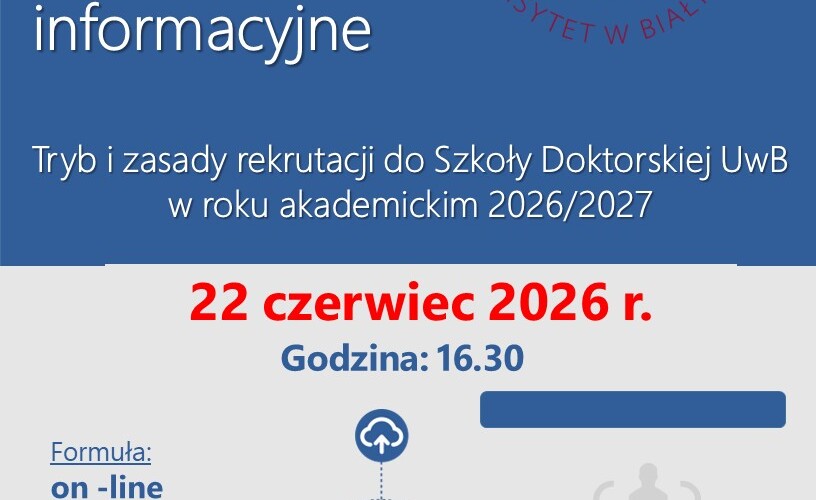 Spotkanie informacyjne online na temat trybu i zasad rekrutacji do Szkoły Doktorskiej UwB w roku akademickim 2026/2027 - plakat promujący wydarzenie