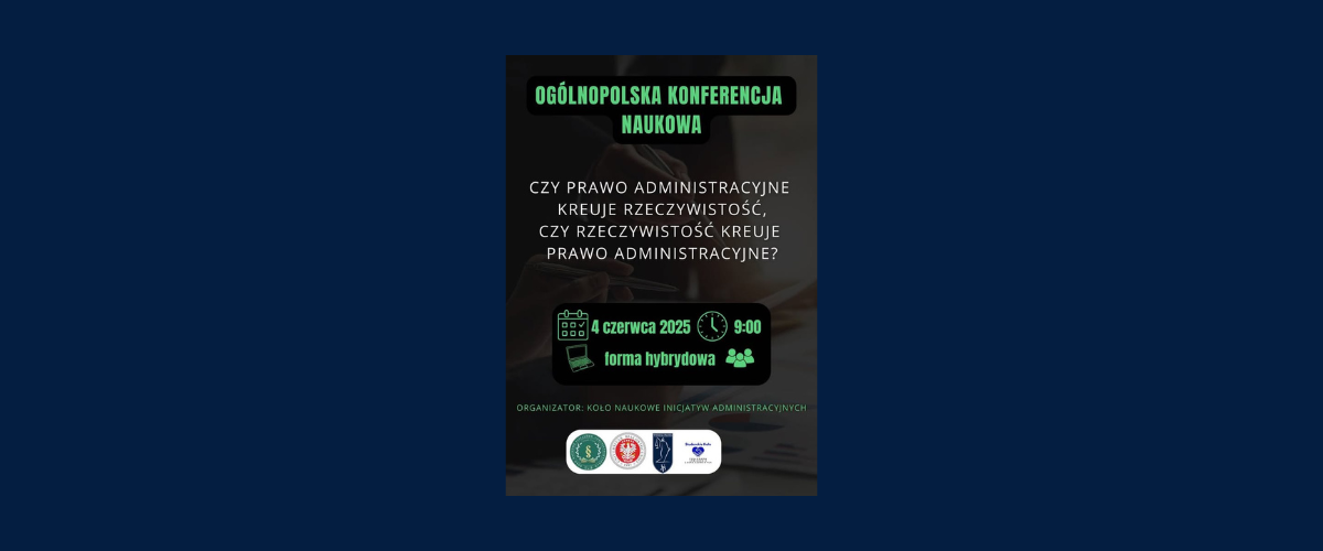 Czy prawo administracyjne kreuje rzeczywistość czy rzeczywistość kreuje prawo administracyjne?