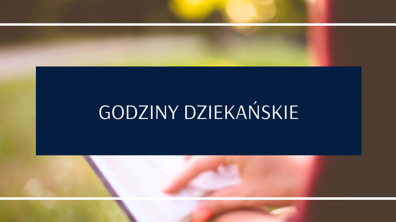 Godziny dziekańskie na Wydziale Prawa UwB