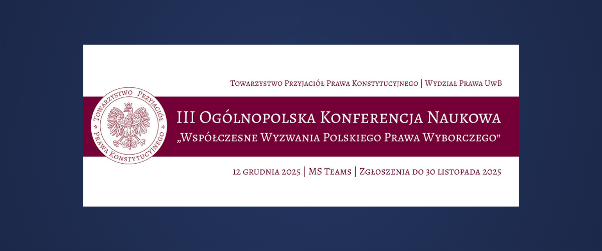 III Ogólnopolska Konferencja Naukowa "Współczesne wyzwania polskiego prawa wyborczego" - plakat