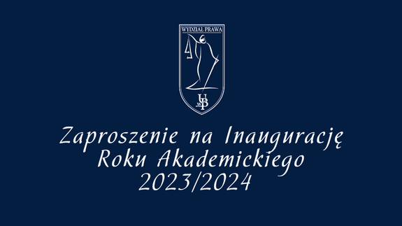 Zaproszenie na Inaugurację Roku Akademickiego 2023/2024.