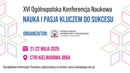 XVI Ogólnopolska Konferencji „Nauka i pasja kluczem do sukcesu&#34; - plakat