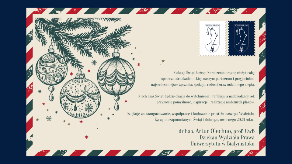 Życzenia Dziekana Wydziału Prawa UwB - dr. hab. Artura Olechno, prof. UwB