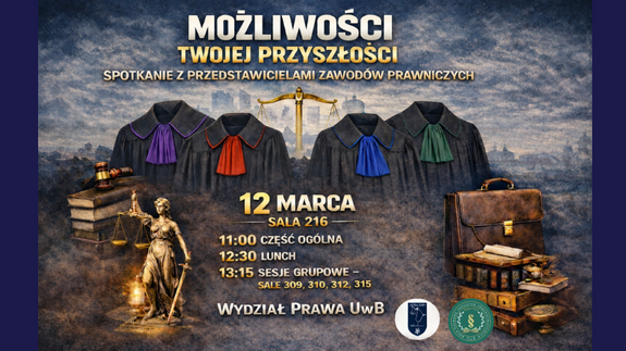 Możliwości Twojej Przyszłości - spotkanie z przedstawicielami zawodów prawniczych