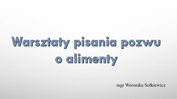 Warsztaty pisania pozwu o alimenty w formule online