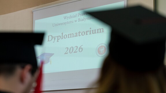 Dyplomatorium Wydziału Prawa UwB 2026