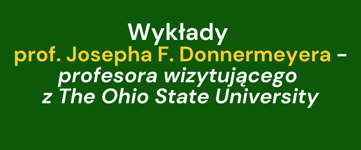 Wykłady prof. Josepha F. Donnermeyera