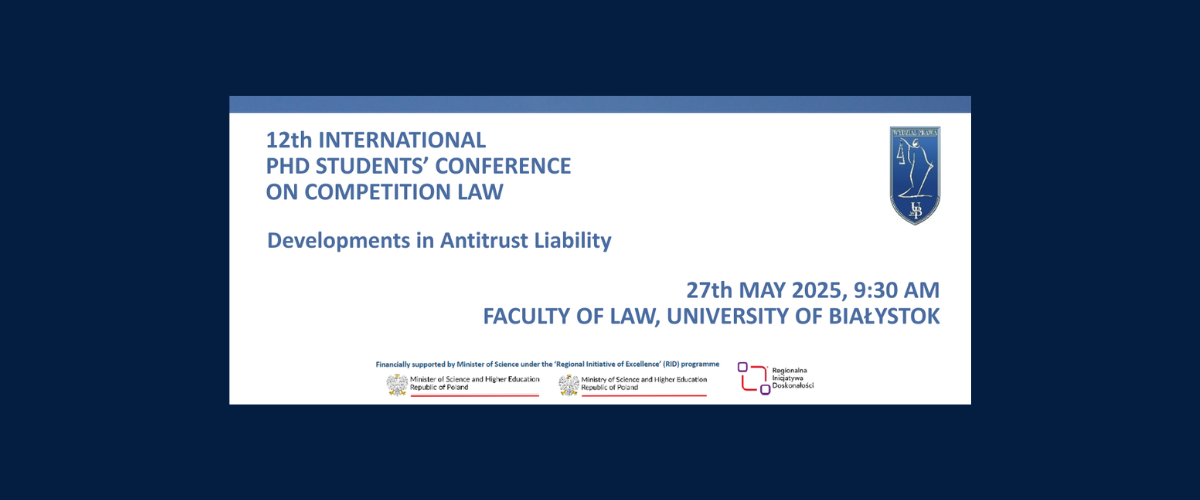12th International Phd Students' Conference on Competition Law
