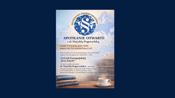 Spotkanie inauguracyjne w ramach cyklu „O Unii Europejskiej przy kawie”