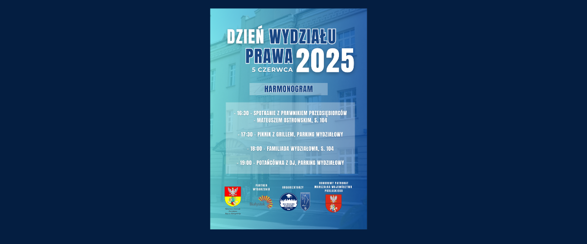 Dzień Wydziału Prawa UwB 2025 - poznaj dokładny harmonogram!