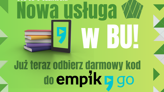 Nowa usługa w Bibliotece Uniwersyteckiej: bezpłatny dostęp do Empik Go dla czytelników