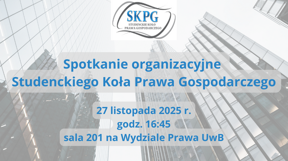 Studenckie Koło Prawa Gospodarczego UwB – Spotkanie organizacyjne 2025/2026
