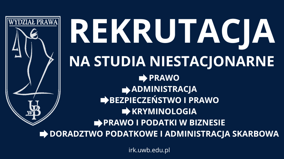 Trwa rekrutacja na studia niestacjonarne na Wydziale Prawa