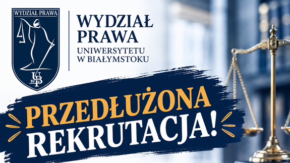 Wydział Prawa UwB przedłuża rekrutację na wybrane kierunki studi&oacute;w podyplomowych