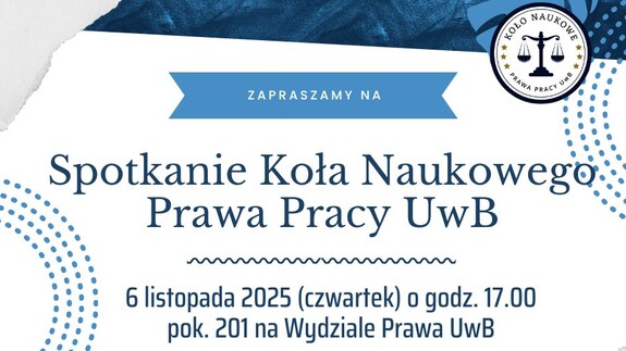 Pierwsze spotkanie Koła Naukowego Prawa Pracy UwB w roku akademickim 2025/2026