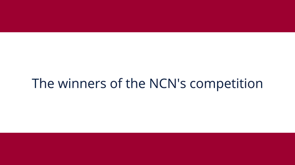 The winners of the NCN's competition