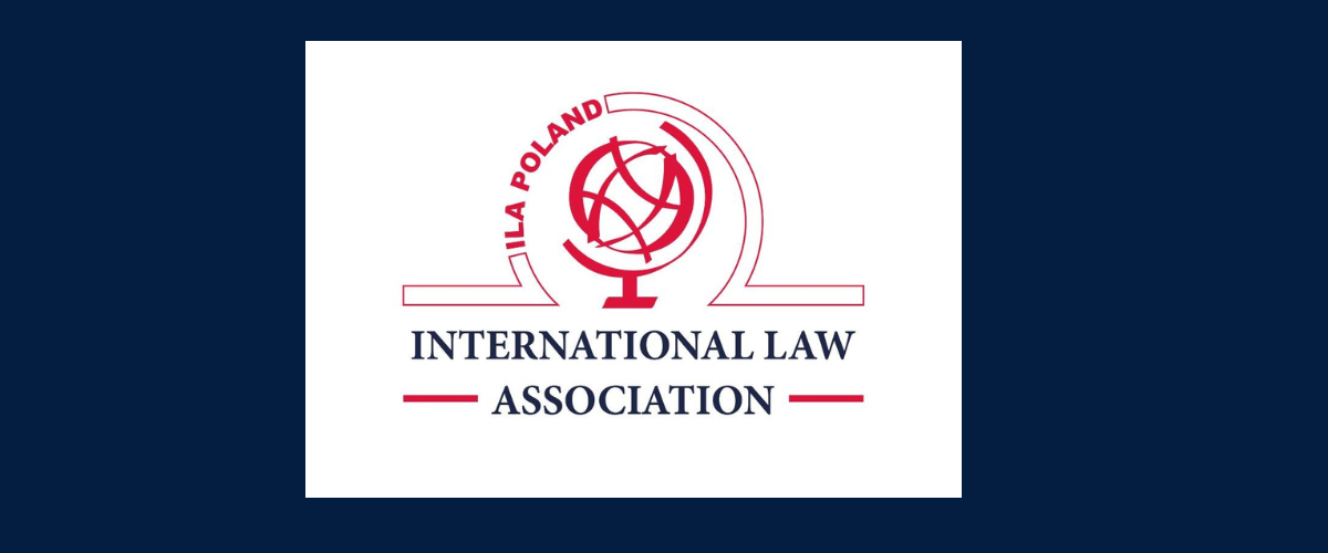 Kolejna konferencja Grupy Polskiej Stowarzyszenia Prawa Międzynarodowego – International Law Association (ILA) na Wydziale Prawa UwB