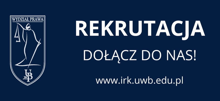 Rekrutacja na Wydział Prawa UwB rozpoczęta!