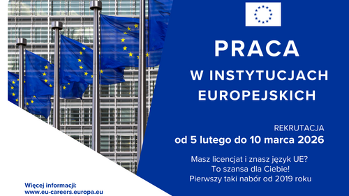 Zostań urzędnikiem jednej z instytucji UE!