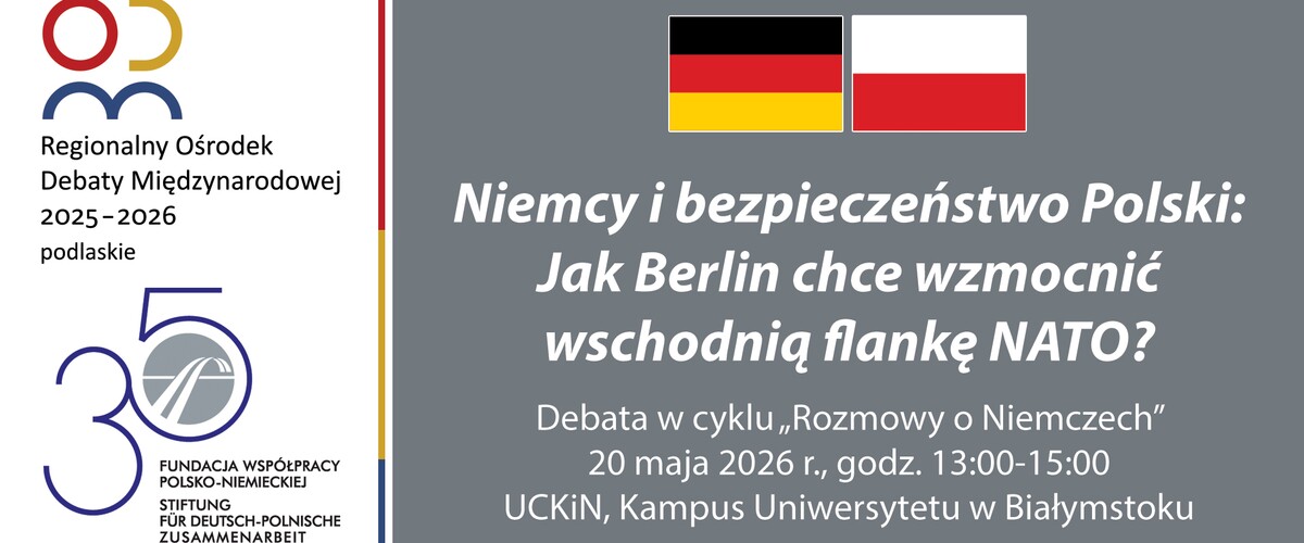 Kolejna odsłona cyklu „Rozmowy o Niemczech” już 20 maja w UCKiN