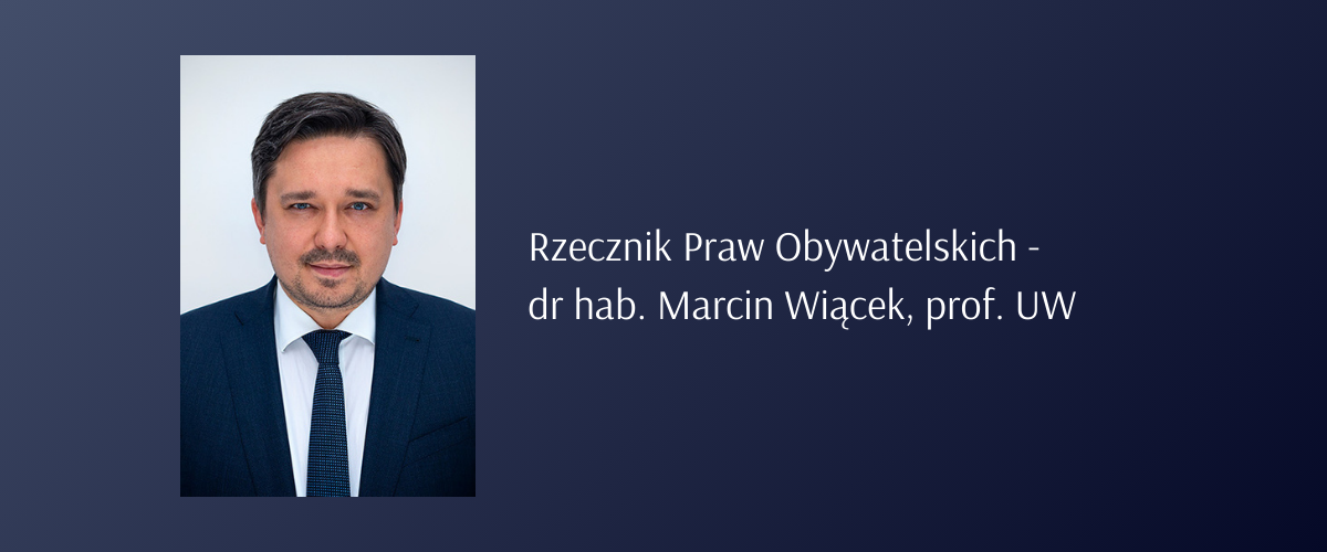 Zdjęcia przedstawia Rzecznika Praw Obywatelskich -  dr hab. Marcina Wiącka, prof. UW; foto: https://bip.brpo.gov.pl/pl