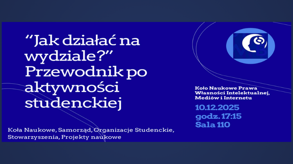 „Jak działać na wydziale?&#34; Przewodnik po aktywności studenckiej