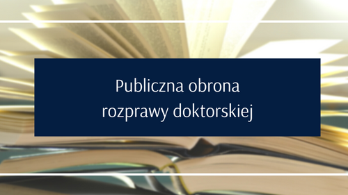 Publiczna obronia rozprawy doktorskiej mgr. Przemysława Brzozowskiego pt.: „Kierunek zmian w realizacji zadań gminy z zakresu gospodarki komunalnej” (22.09.2026 r., godz. 09:00)