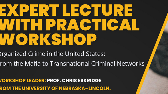 Organized Crime in the United States: From the Mafia to Transnational Criminal Networks – Expert Lecture with Practical Workshop