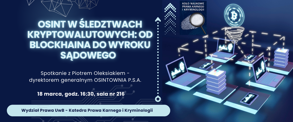Plakat promujący wydarzenie "OSINT w śledztwach kryptowalutowych: od blockchaina do wyroku sądowego" organizowane przez Koło Naukowe Prawa Karnego i Kryminologii
