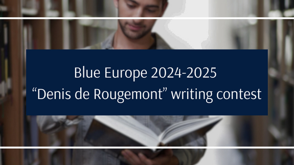 Blue Europe 2024-2025 “Denis de Rougemont” writing contest