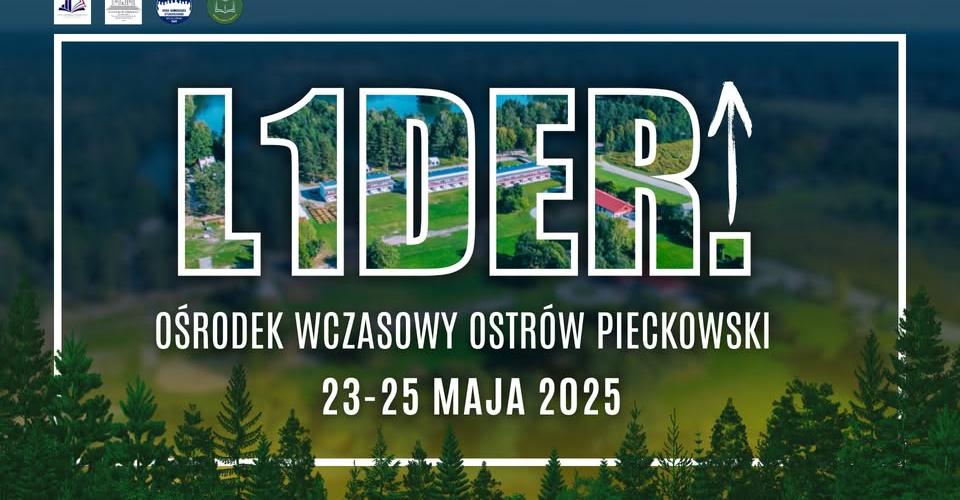 Wyjazd integracyjno-szkoleniowy LIDER 2025
