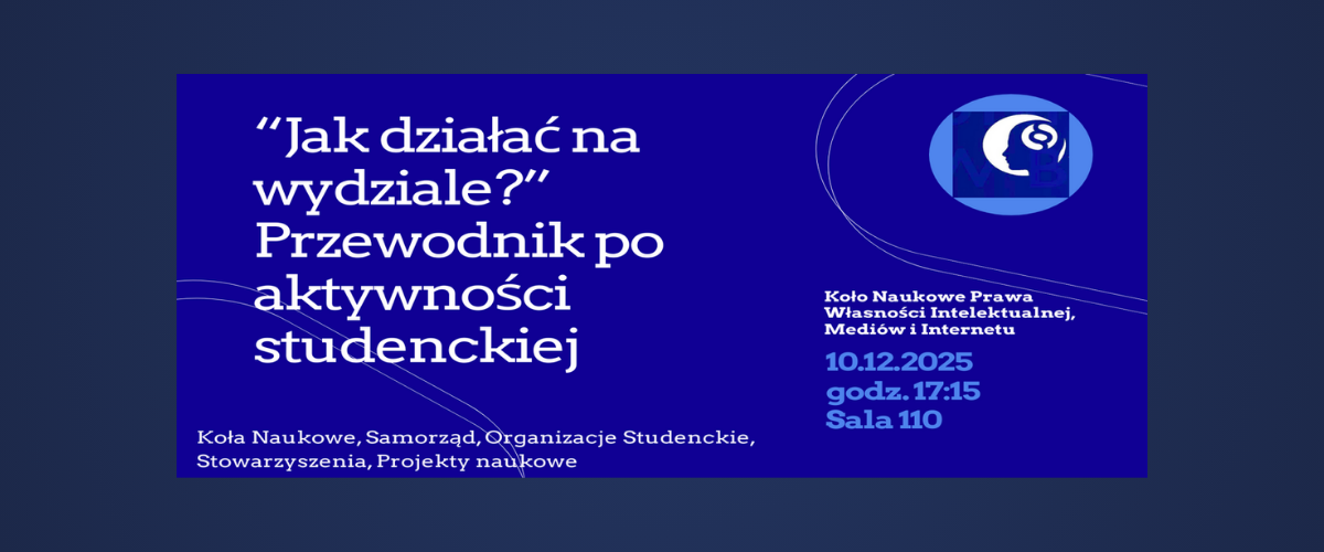 „Jak działać na wydziale?" Przewodnik po aktywności studenckiej