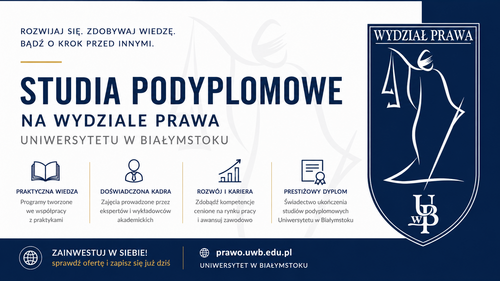 Studia podyplomowe na Wydziale Prawa Uniwersytetu w Białymstoku 2026/2027 - grafika powstała przy wykorzystaniu narzędzi SI pod pełnym nadzorem pracownika UwB