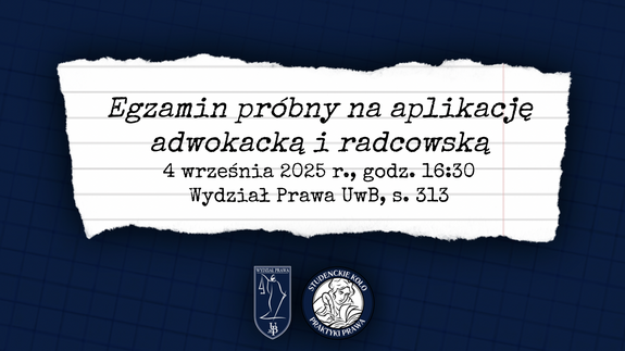 Zaproszenie na Egzamin próbny na aplikację adwokacką i radcowską