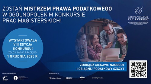 VIII edycja konkursu Tax Everest – Akademickich Mistrzostw Polski w Pisaniu Prac Magisterskich z Prawa Podatkowego