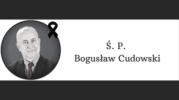 Zmarł prof. dr hab. Bogusław Cudowski