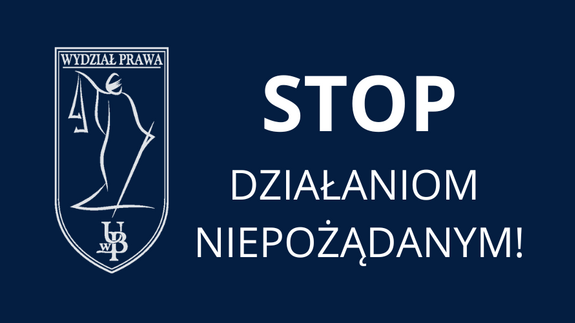 Procedura postępowania w przypadku wystąpienia działania niepożądanego w Uniwersytecie w Białymstoku - kampania „Stop Działaniom Niepożądanym”